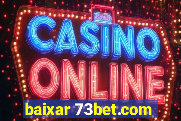 baixar 73bet.com